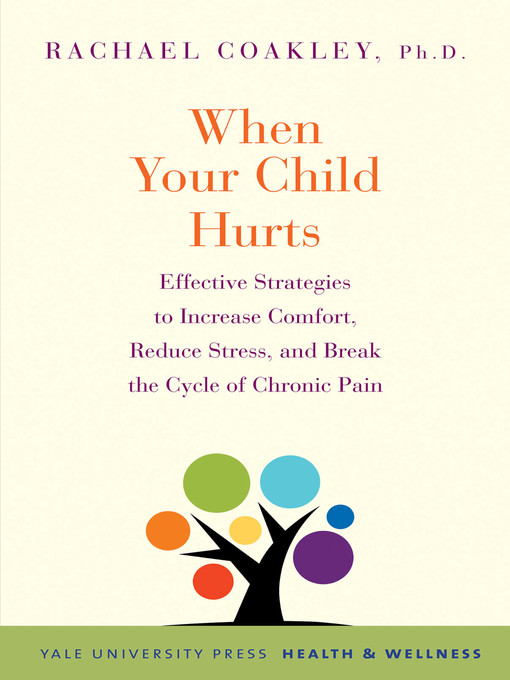 Title details for When Your Child Hurts by Rachael Coakley - Available